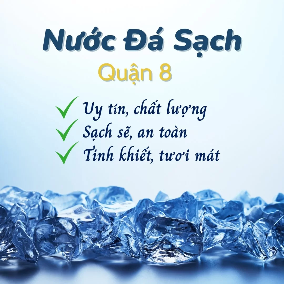 Nước Đá Sạch Quận 8 168 – Giao Nhanh Trong 10 Phút 1 nước đá sạch